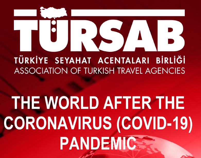 TÜRSAB Covid-19 Raporu’na uluslararası turizm birliklerinden takdir